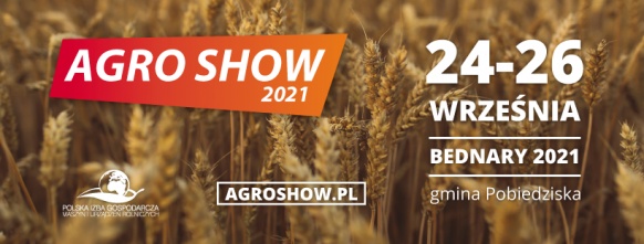 24.-26.09.2021 AGRO SHOW Bednary, Polska